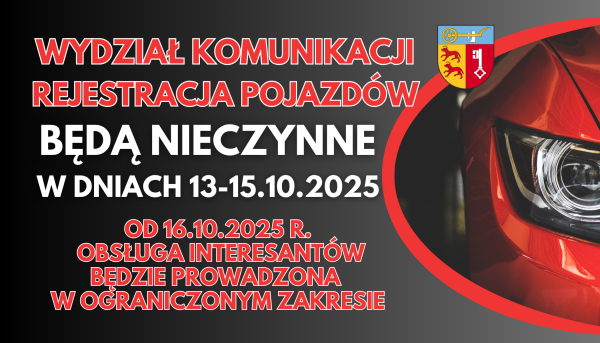 Utrudnienia w Wydziale Komunikacji i Drogownictwa od 13.10.2025